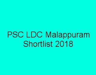 PSC LDC Malapuuram Shortlist