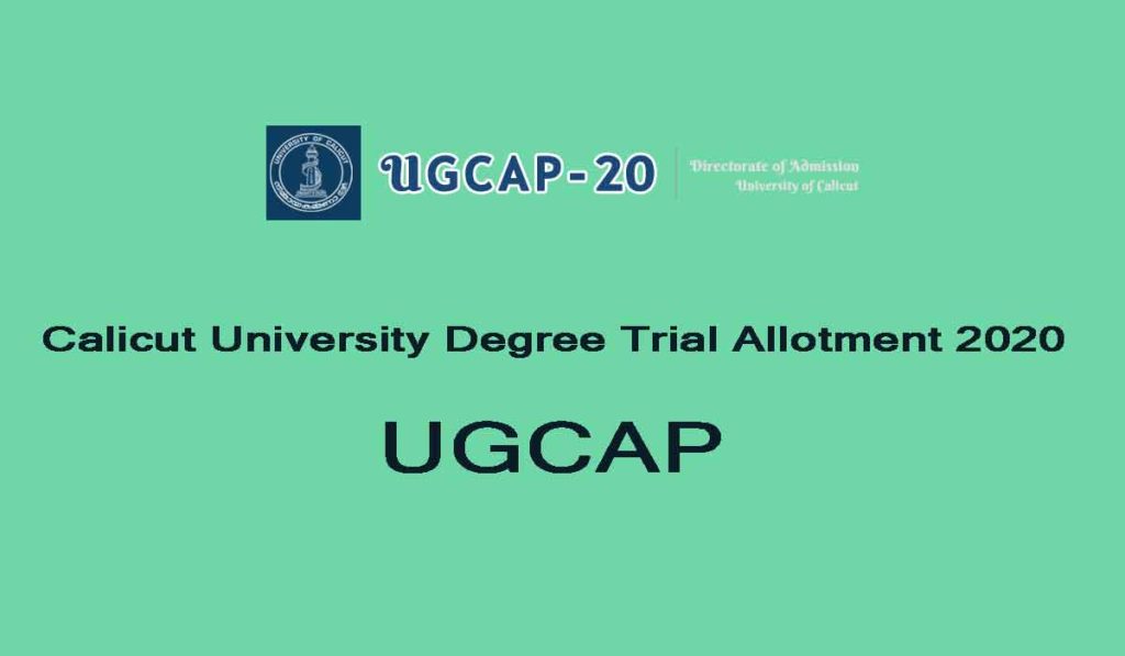 Calicut University Degree Trial Allotment 2020 - UGCAP 2020 Allotment Result