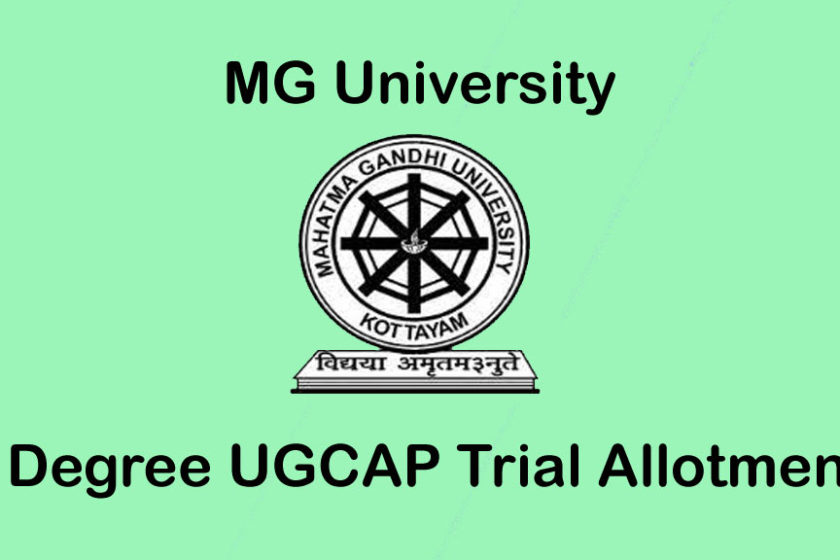 MG University Degree Trial Allotment - UGCAP Ranklist