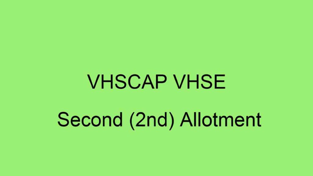 VHSCAP VHSE 2nd Allotment 2020
