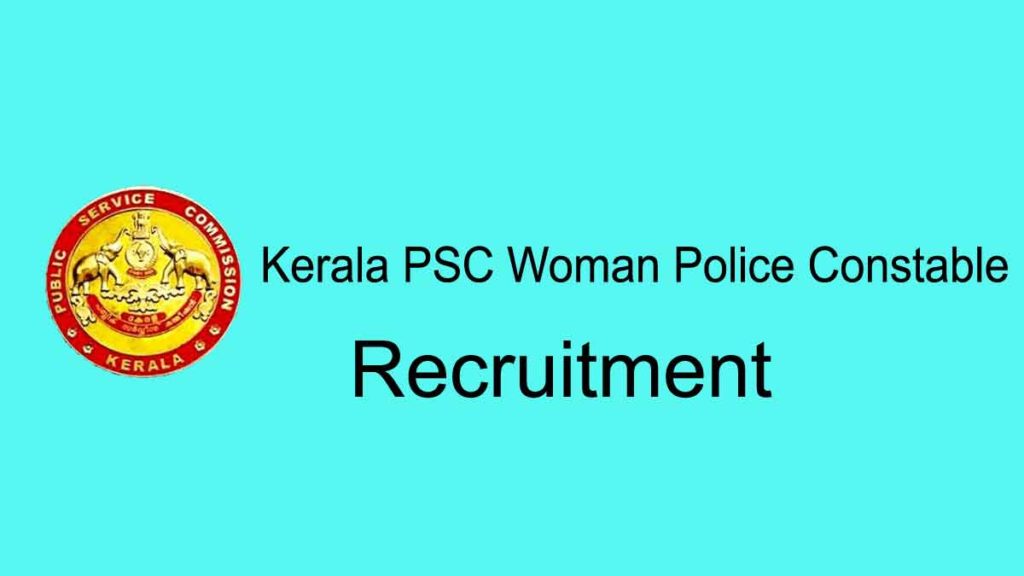 Kerala PSC Woman Constable Recruitent Notification