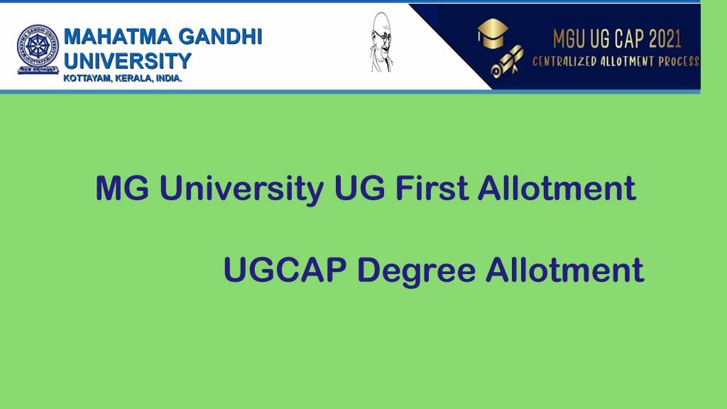MG University Degree First Allotment - Check UGCAP 1st Allotment