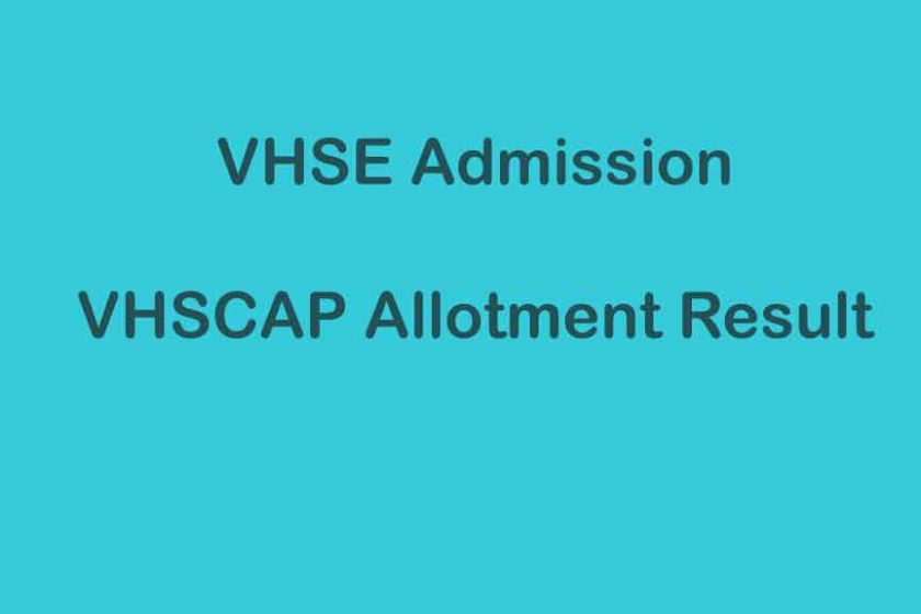 VHSE Allotment Result - VHSCAP Allotment