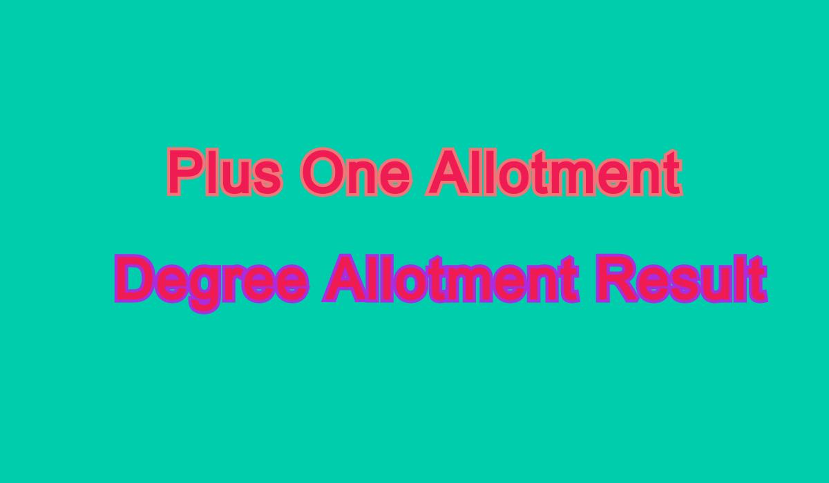 HSCAP Plus One First Allotment 2022 – www.hscap.kerala.gov.in - Kerala Rider
