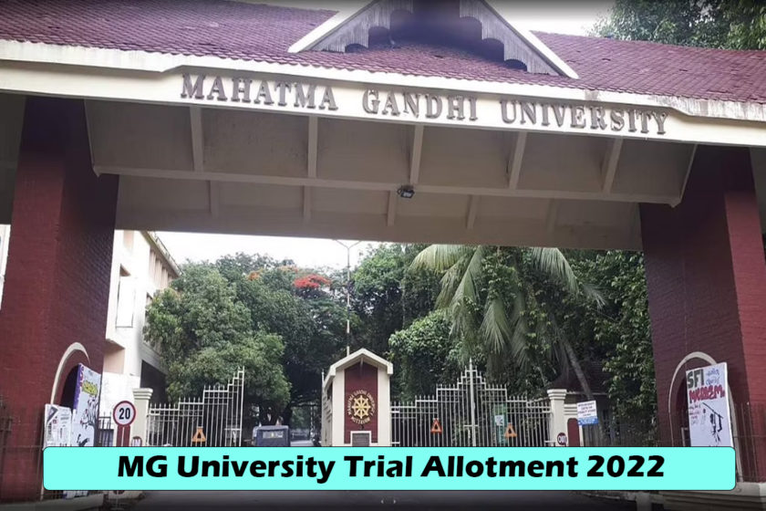 MG University Degree Trial Allotment 2022