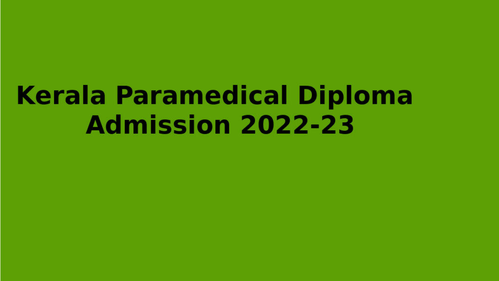 Kerala Paramedical Admission 2022