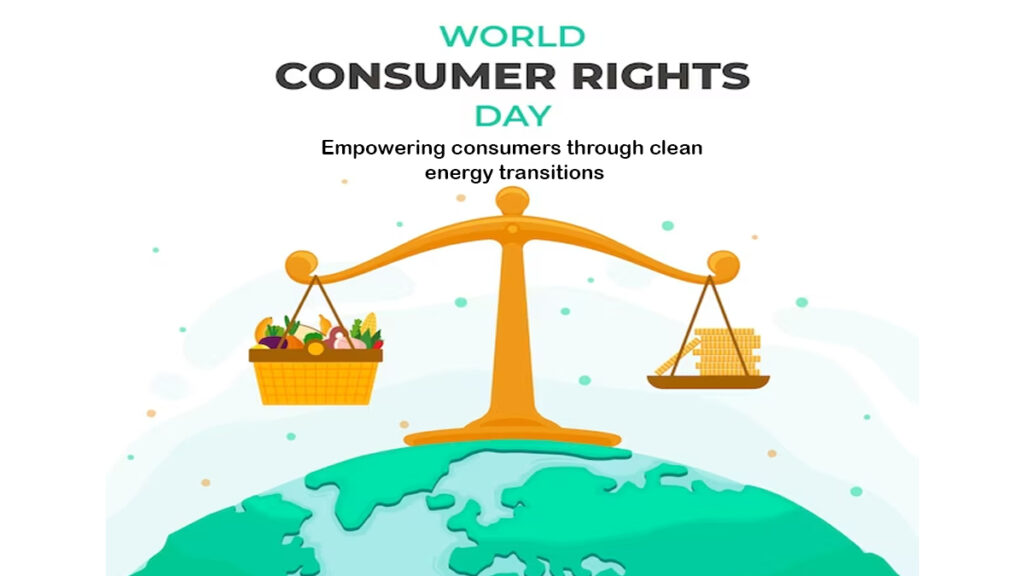 World Consumer Rights Day March 15th 2023